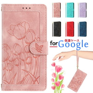 Google Pixel 10 ケース Google pixel 10 PRO XL ケース Google Pixel 9a ケース 手帳型 Google Pixel 9 Pro ケース チューリップ Google Pixel 8a ケース Google Pixel 8 Pro カバー Google Pixel 7A 手帳型ケース おしゃれ きれい