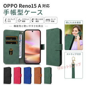 OPPO Reno15 A �P�[�X OPPO Reno15 A �J�o�[ oppo reno15 a �P�[�X oppo reno15 a �蒠�^ OPPO Reno15 A �P�[�X �y�V���o�C��OPPO Reno15 A CPH2801 �P�[�X �J�[�h���[ OPPO Reno15 A �蒠�^ �ϏՌ� ���ߋ� �X�g���b�v �X�}�z