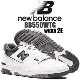 NEW BALANCE BB550WTG width 2E ニューバランス 550 BB550 ホワイト グレー ブラック EE