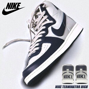 NIKE TERMINATOR HIGH granite/dark obsidian-sail fb1832-001 iCL ^[~l[^[ nC Xj[J[ Georgetown University W[W^Ew 2022N HOYAS