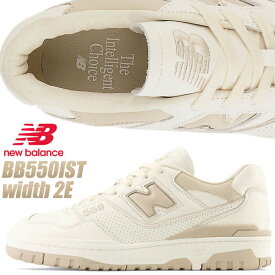 NEW BALANCE BB550IST width 2E WHITE/BEIGE ニューバランス 550 EE レディース BB550 ホワイト ベージュ フルグレインレザーアッパー