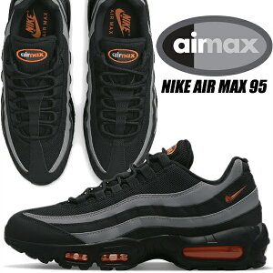 NIKE AIR MAX 95 black/safety orange-iron grey dx2657-001 iCL GA}bNX 95 Xj[J[ ubN O[ Z[teBIW WGXEbV AM95