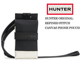 HUNTER ORIGINAL REFINED STITCH CANVAS PHONE POUCH NATURAL ubp2304caa-ntr リファインド スティッチ キャンバス フォンポーチ ブラック ナチュラル 撥水加工 ポーチ クロスボディ