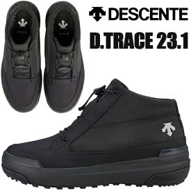 DESCENTE D.TRACE 23.1 BLACK dm1wjd03bk デザント ディートレース ウィンターブーツ ブラック シューズ 透湿防水設計 防滑 スノーブーツ