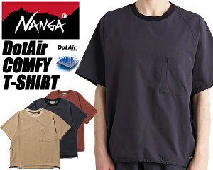 [ �|�C���gUP & �ő�2000�~OFF�N�[�|�� ] NANGA DotAir COMFY TEE nw2411-1e904-a �i���K �h�b�g�G�A �R���t�B�[ �e�B�[ �ʋC�� �z�������� �y�� T�V���c