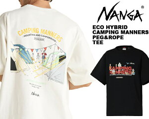 [ �|�C���gUP & �ő�2000�~OFF�N�[�|�� ] NANGA ECO HYBRID CAMPING MANNERS PEG&ROPE TEE nw2411-1g802-a �i���K �G�R�n�C�u���b�h �L�����s���O�}�i�[�Y �y�O�A���h���[�v�e�B�[ T�V���c �L�����s���O�}�i�[�V��