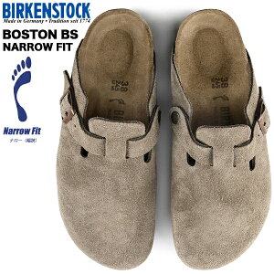 BIRKENSTOCK BOSTON BS (NARROW FIT) TAUPE 0060463 �r���P���V���g�b�N �{�X�g�� BS �i���[ �g�[�v �X�G�[�h���U�[ �i���[�t�B�b�g ���f�B�[�X Made in Germany