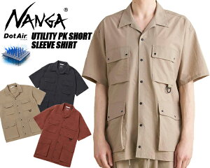 [ �|�C���gUP & �ő�2000�~OFF�N�[�|�� ] NANGA DotAir UTILITY PK SHORT SLEEVE SHIRT nw2411-1h201-a �i���K �h�b�g�G�A ���[�e�B���e�B�[�|�P�b�g �V���[�g�X���[�u�V���c ���� �ʋC�� �z�� ���� �I�[�v���J��