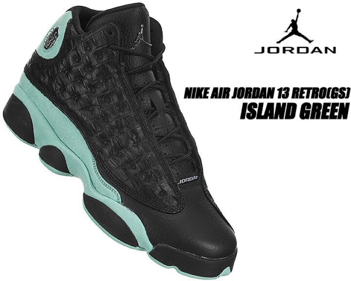 楽天市場】NIKE AIR JORDAN 13 RETRO (GS) ISLAND GREEN black 