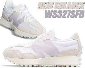 NEW BALANCE WS327SFD MUNSELL WHITE width B j[oX EBY 327 Xj[J[ zCg O[