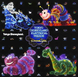 【中古】東京ディズニーランド・エレクトリカルパレード・ドリームライツ