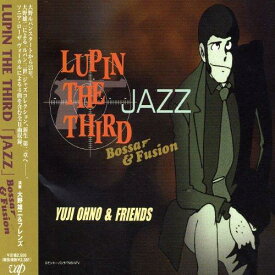 【中古】LUPIN THE THIRD「JAZZ」~Bossa&amp;Fusion~ - TVサントラ