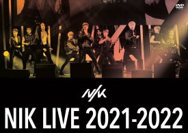 【中古】NIK LIVE 2021-2022 (2枚組) [DVD]