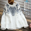 ブラウス シャツ Tシャツ シャツブラウス レディース おしゃれ トップス リネン コットン 春 夏 着心地 大人 長袖 綿麻 花柄 刺繍 ブラウス 可愛い 20代 30代 40代 50代 大きいサイズ シンプル 【メール便可 送料無料 】