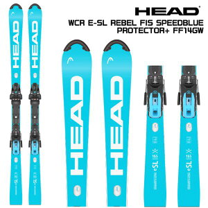 2026-27 HEAD�i�w�b�h�jWCR E-SL REBEL FIS SPEEDBLUE + PT+FF14GW�iE-SL FIS + ��p����Z�b�g�j/ 313096 313076�y�X�L�[�z�y�����t�����z
