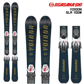 2025-26 OGASAKA（オガサカ）YOIDON + SLR 10GW（ヨーイドン + チロリア 専用金具セット）【スキー板/金具取付無料】
