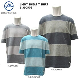 BLUE infinity ICE （ブルーインフィニティアイス）LIGHT SWEAT T SHIRT（ライトスウェットTシャツ）BIJ90508 【Tシャツ】