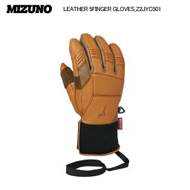 2025-26 MIZUNO（ミズノ）LEATHER 5FINGER GLOVES（レザー 5フィンガーグローブ）/ Z2JYC501-51/キャメル【スキーグローブ/数量限定】
