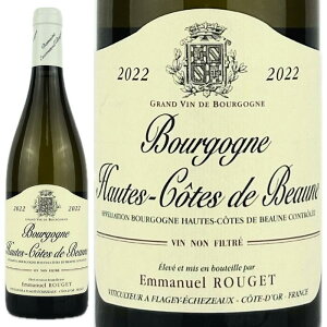uS[j I[g R[g h {[k u 2022 G}jG WF BOURGOGNE HAUTES COTES DE BEAUNE BLANC 2022 EMMANUEL ROUGET uS[j C 750ml