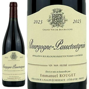 uS[j pXgDO 2023 G}jG WF BOURGOGNE PASSETOUTGRAIN 2023 EMMANUEL ROUGET uS[j ԃC 750ml