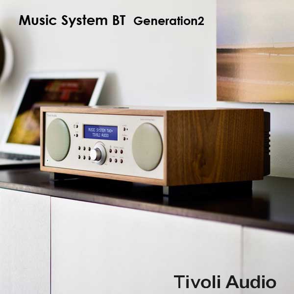 第2世代 Music System BT ミュージックシステム ビーティー Bluetooth対応モデル Audio ラジオ Tivoli 【SALE／75%OFF】 ウォールナット×ベージュ Generation2 チボリオーディオ 再再販