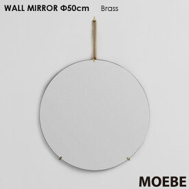 MOEBE ムーベ Wall Mirror 50cm ウォールミラー Bras ブラス 真鍮 壁掛けミラー デンマーク 北欧インテリア