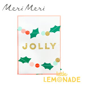 NX}X O[eBOJ[h Holly Jolly Garland Card yMeri Meriz K[h̃NX}XJ[h 12.7cm×17.78cm J[h 莆 d| MtgJ[h A S[h oi[  Xe[Vi