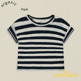 【organic zoo】 Sailor Oversized T-shirt 【0-6か月/6-12か月/1-2歳/2-3歳/3-4歳】 トップス ボーダー Tシャツ オーガニックコットン オーガニックズー ベビー 子供 シンプル おしゃれ あす楽 リトルレモネード アパレル 22SS STNSOZ SALE