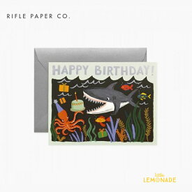 【RIFLE PAPER】 シャークバースデー / Shark Birthday バースデイカード 誕生日 Birthday カード message card メッセージカード グリーティング メッセージ greeting プレゼント お祝いー ライフルペーパー GCB070 あす楽 リトルレモネード