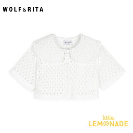 【WOLF&RITA】LEONILDE HOOP Blouse【2歳/4歳】 ブラウス 刺繍入り 襟付き ラウンドカラー ホワイト セットアップ仕様 ベビー服 子ども服 トップス おしゃれ ウルフアンドリタ リトルレモネード アパレル SS23 YKZ WRSS23LEHOO SALE 24SALE