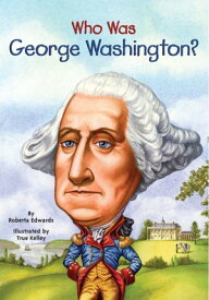 Who Was George Washington?【中学生・高校生・大人にオススメ 英語教材】