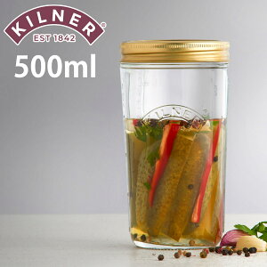 ۑr KILNER 500ml Wide Mouth Preserve Jar i Li[ ۑr H@Ή ۑ r KX KXe LjX^[ Hi Ch}EXvU[uW[  e Vbv ʎ  L 