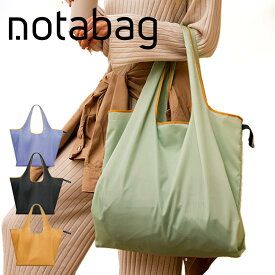 エコバッグ notabag Tote （ ノットアバッグ Notabag 折りたたみ 撥水 マチ広 ブランド トート トートバッグ 手提げかばん 手提げ サブバッグ マイバッグ 鞄 かばん コンパクト 肩掛け 軽量 大容量 リサイクル素材 ）
