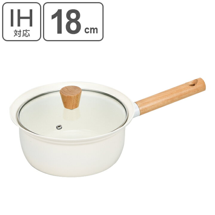 楽天市場 片手鍋 18cm Ih対応 吹きこぼれにくいセラミック加工木柄片手鍋 ガス火対応 片手なべ 金属ヘラ使用ok 18センチ ガラス蓋付き アルミ鍋 調理鍋 鍋 なべ 白 ホワイト おしゃれ 調理器具 リビングート 楽天市場店