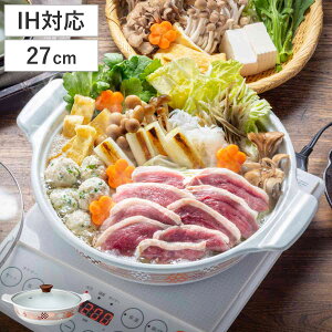 Gߓ 27cm IHΉ z[[킢 Ԍ i IH KX Ή z[[    z[[  Wt ق낤  27Z` 3`4lp KXΑΉ  Ȃ KXWt 