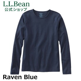 【公式】エルエルビーン ピマ コットン ティ 長袖 クルーネックシャツ Tシャツ カットソー ロンT ウィメンズ レディース アウトドア ブランド スーピマコットン L.L.Bean LLBean l.l.bean llbean llビーン llbeen