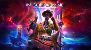 �y���������z�y�V�i�zIn Sound Mind - DX Edition(�C���T�E���h�}�C���h �f���b�N�X�G�f�B�V����) -Nintendo Switch�y�I�[�C�Y�~�E�A�~���[�W�I�z