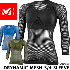MILLET / ミレー ウィメンズ ドライナミック メッシュ 3/4 スリーブ DRYNAMIC MESH MIV01358（吸汗速乾性、アンダーウェア、登山、トレッキング、バイク、レディース、ウーメンズ）