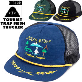 セール！ポーラー / POLeR ツーリスト トラップ メッシュ トラッカー TOURIST TRAP MESH TRUCKER (キャップ、メッシュキャップ、帽子、ツバつき帽、キャンプ)