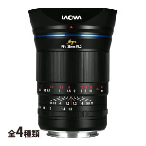 LAOWA I Y Argus 28mm F1.2 FF SONY FE Nikon Z Canon RF L-Mount J ჌t Pœ_Y