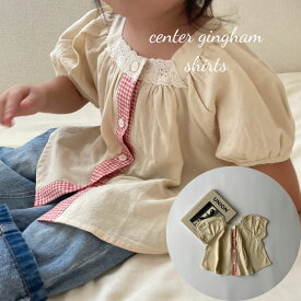 ＼10%OFFセール／ キッズ ベビー トップス center gingham shirts ブラウス シャツ レース ギンガムチェック 前開き 半袖 女の子 可愛い 韓国 風 クラシック クラシカル 80cm 90cm 100cm 110cm 120cm 130cm 140cm インポート 輸入 子供服 春 夏 秋 送料無料