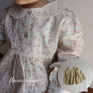 LbY ̎q gbvX uEX flower blouse [X ԕ VF{^ Rbg [X vI[o[ XbO  80cm 90cm 100cm 110cm C|[g CO A q t  H 