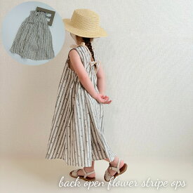 ＼10%OFFセール／ キッズ ベビー 女の子 ワンピース back open flower stripe ops ノースリーブ 背中空き ストライプ 花柄 可愛い 韓国 風 クラシック クラシカル 90cm 100cm 110cm 120cm 130cm 140cm インポート 海外 輸入 子供服 春 夏 秋 送料無料