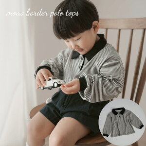 �L�b�Y ���̎q �j�̎q �|�� �g�b�v�X mono border polo tops �{�[�_�[ �� �i�`������ �z�F ���� 70cm 80cm 90cm 100cm 110cm �A�� �q���� �t �H �~ ��������