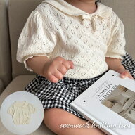 キッズ ベビー 女の子 トップス openwork knitting tops 透かし編み 襟 ニット コットン 半袖 パフスリー…