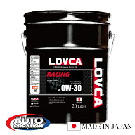 エンジンオイル 0W30 20L LOVCA RACING 0W-30 20L ラブカ 日本製 エステル +PAO 100％ 化学合成油 送料無…