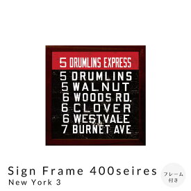 Sign　Frame　400seires　New　York　3　アートポスター（フレーム付き）