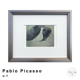 Pablo　Picasso（パブロ　ピカソ）　U．T　アートポスター（フレーム付き）