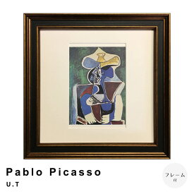 Pablo　Picasso（パブロ　ピカソ）　U．T　アートポスター（フレーム付き）