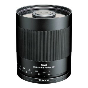 Tokina ]~[Y SZ 500mm F8 Reflex MF \j[E}Eg }jAtH[JX }Eg\ tTCYΉ 264058